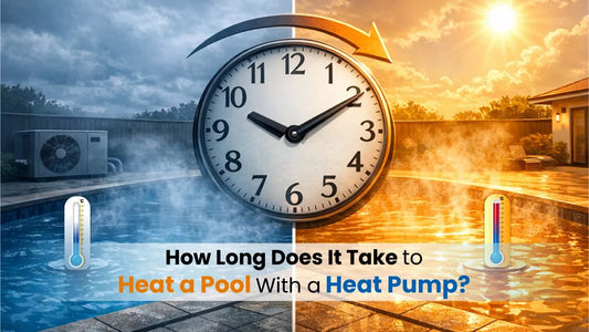 How Long Does It Take to Heat a Pool With a Heat Pump
